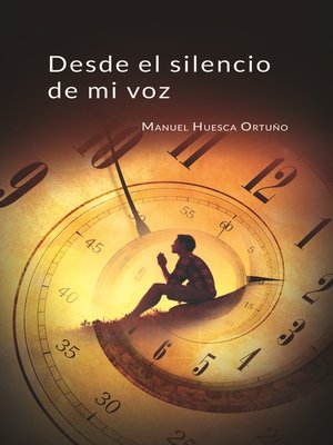 cover image of Desde el silencio de mi voz